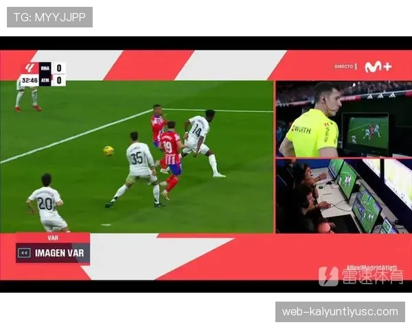 VAR回看流程有多复杂？裁判怎样有效利用视频助理判罚规则解读